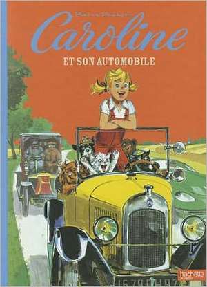 Caroline Et Son Automobile de Pierre Probst