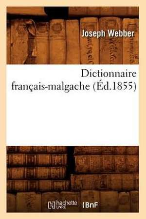 Dictionnaire Francais-Malgache (Ed.1855) de Joseph Webber