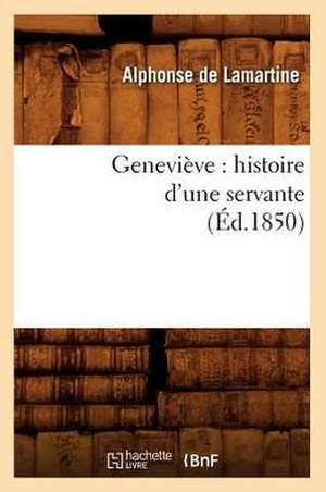 Geneviève de de Lamartine A