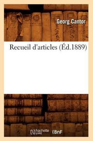 Recueil d'Articles (Éd.1889) de Georg Cantor