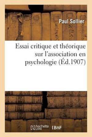 Essai Critique Et Theorique Sur L Association En Psychologie