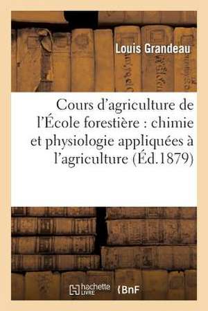 Cours D Agriculture de L Ecole Forestiere