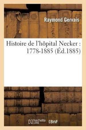 Histoire de L Hopital Necker