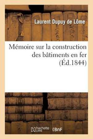 Memoire Sur La Construction Des Batiments En Fer