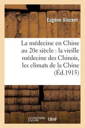 La Medecine En Chine Au 20e Siecle