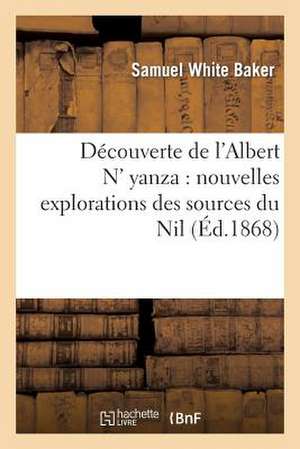 Decouverte de L'Albert N' Yanza