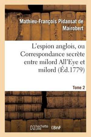 L'Espion Anglois, Tome 2 de Sans Auteur