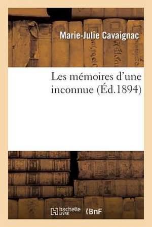 Les Memoires D'Une Inconnue de Sans Auteur