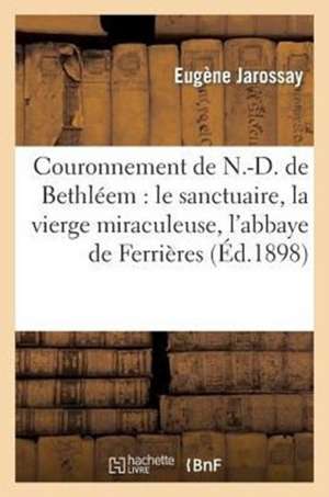 Couronnement de N.-D. de Bethleem