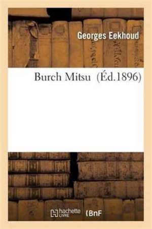 Burch Mitsu de Georges Eekhoud