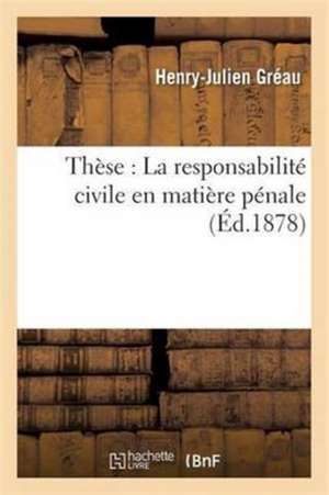 Thèse de Henry-Julien Gréau