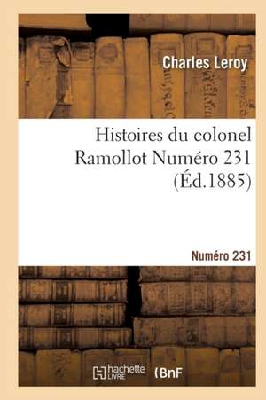 Histoires Du Colonel Ramollot Numero 231 de Charles Leroy