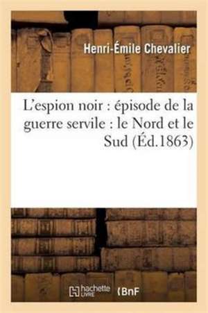 L'espion noir de Chevalier-H-E