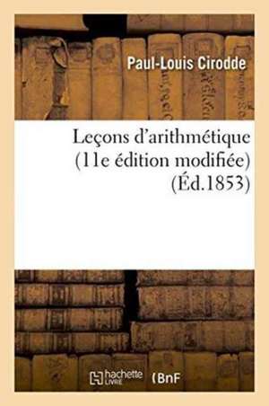 Leçons d'Arithmétique de Paul-Louis Cirodde