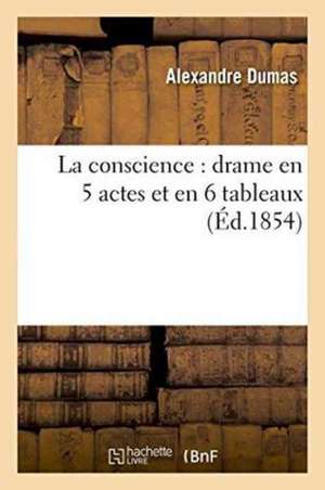 La conscience de Alexandre Dumas