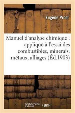 Manuel d'analyse chimique de Prost