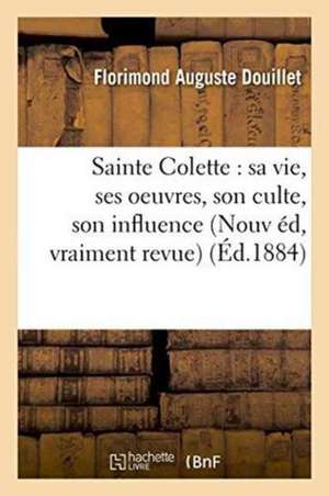 Sainte Colette de Florimond Auguste Douillet