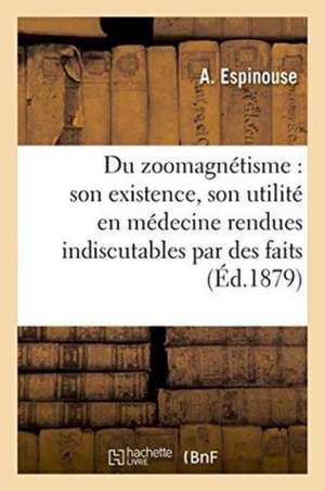 Du zoomagnétisme de Espinouse