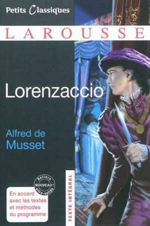 Lorenzaccio de Alfred De Musset