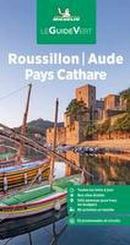 Michelin Le Guide Vert Roussillon Pay Cathare de Michelin