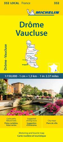 Drome Vaucluse - Michelin Local Map 332 de Michelin