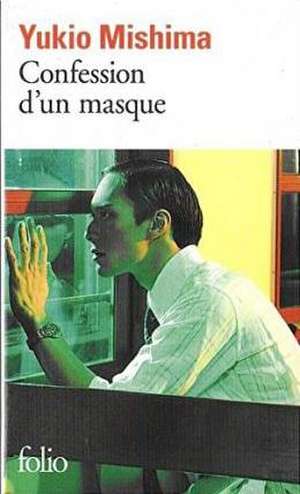 Confession D Un Masque de Yukio Mishima