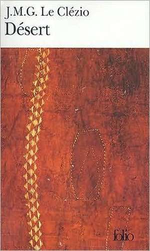 Desert de Jean-Marie Gustave Le Clézio