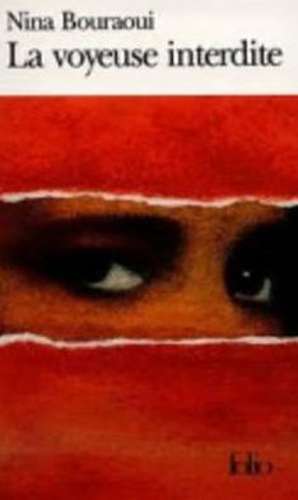 Voyeuse Interdite de Nina Bouraoui