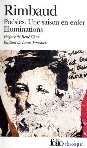 Poesies: Une saison en enfer et de Illuminations de Arthur Rimbaud