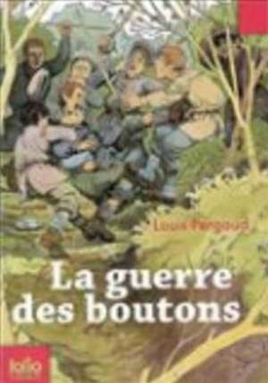 Guerre Des Boutons de Louis Pergaud