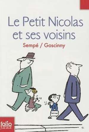 Petit Nicolas Et Ses Voisi: Le Lion, La Sorciere Blanche Et L'Armoire Magique de Jean-Jacques Sempé