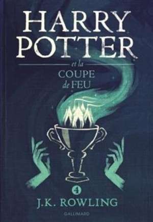 Harry Potter et la coupe de feu de J. K. Rowling