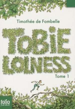 Tobie Lolness de Timothee Fombelle