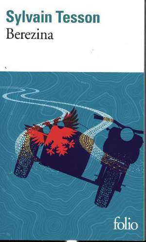 Berezina de Sylvain Tesson