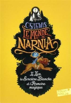 Les chroniques de Narnia 02 de C. S. Lewis