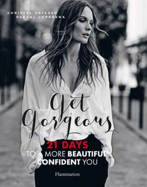 Get Gorgeous de Christel Vatasso