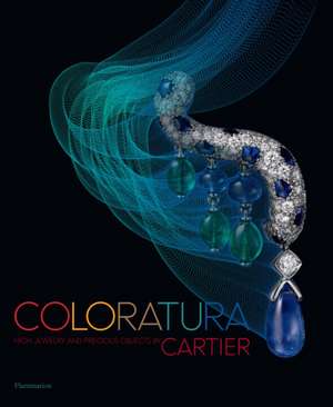 Coloratura: High Jewelry and Precious Objects by Cartier de Cartier