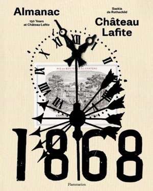 Chateau Lafite de Saskia de Rothschild