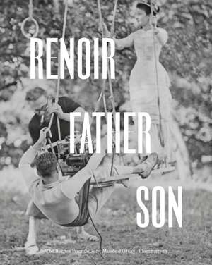 Renoir: Father and Son / Painting and Cinema: Painting and Cinema de Dudley Andrew