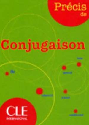Precis de Conjugaison: 200 Activites [With CD (Audio) and Key]
