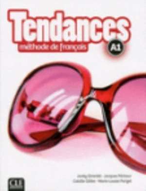 Tendances A1 Podrecznik+CD de Marie-Louise Parizet