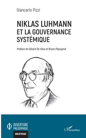 Niklas Luhmann et la gouvernance systémique de Giancarlo Pizzi