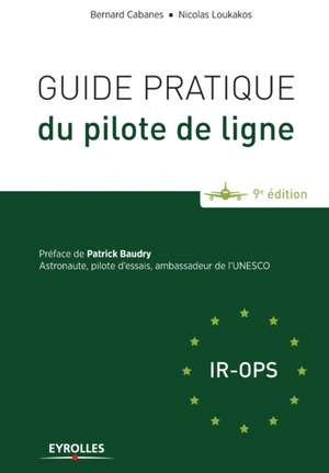 Guide pratique du pilote de ligne de Bernard Cabanes