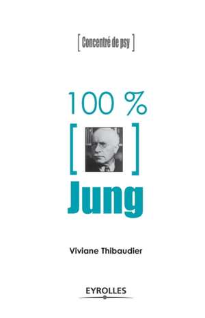 100% Jung de Viviane Thibaudier