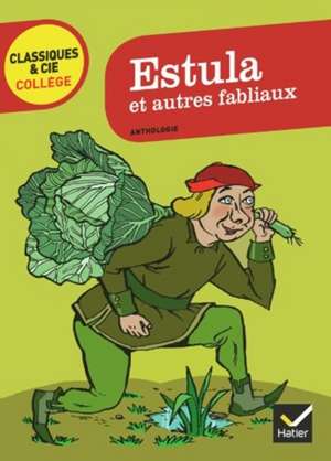 Estula ET Autres Fabliaux de Collectif