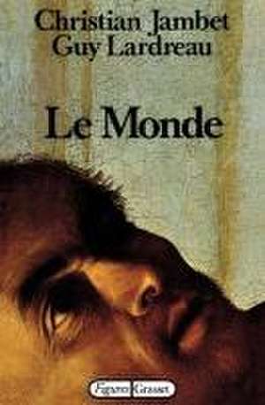 Le monde de Guy Lardreau