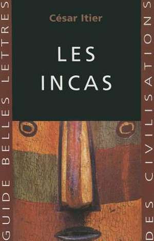 Les Incas de Cesar Itier