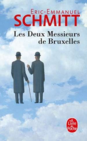 Les deux messieurs de Bruxelles de Eric-Emmanuel Schmitt