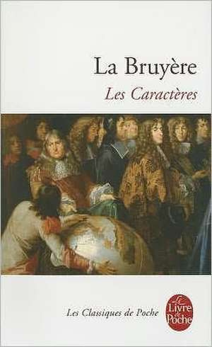 Les Caracteres de La Bruyere