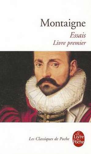 Essais-Livre Premier de Montaigne